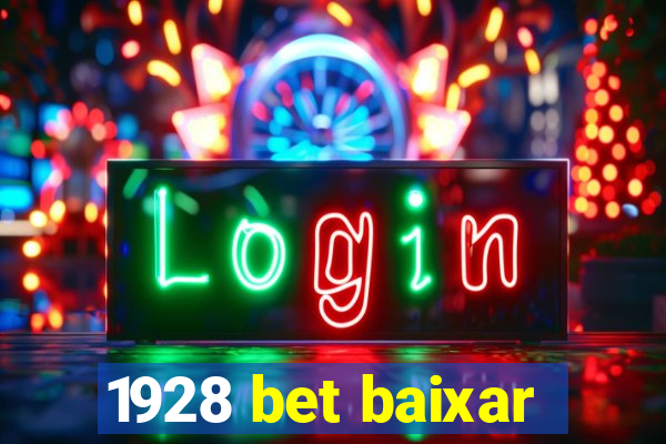 1928 bet baixar